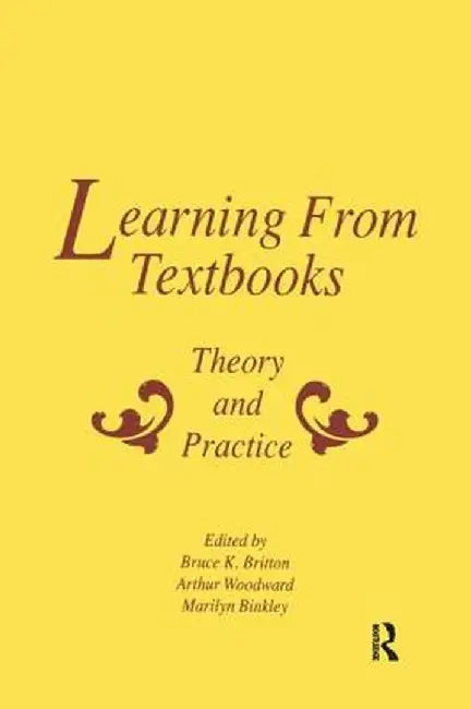 Learning from Textbooks: Theory and Practice by Bruce K. Britton
