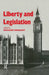 Liberty and Legislation by Richard Hoggart
