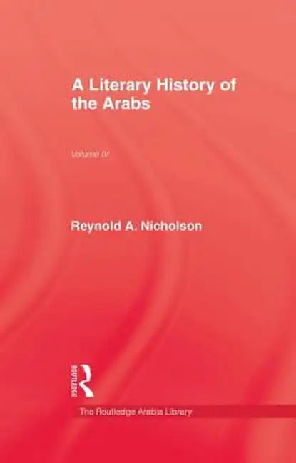 A Literary History of the Arabs by Reynold A. Nicholson