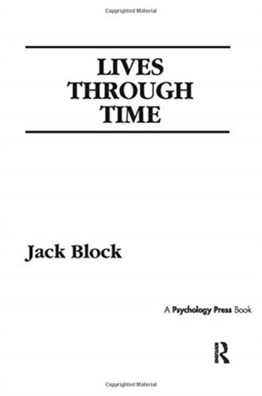 Lives Through Time by J. Block