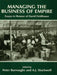 Managing the Business of Empire: Essays in Honour of David Fieldhouse by Peter Burroughs, A. J. Stockwell