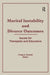 Marital Instability and Divorce Outcomes: Issues for Therapists and Educators by Craig Everett