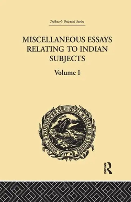Miscellaneous Essays Relating to Indian Subjects: Volume I by Brian Houghton Hodgson