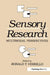 Sensory Research: Multimodal Perspectives by Ronald T. Verrillo