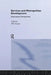 Services and Metropolitan Development: International Perspectives by Peter W. Daniels