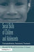 Social Skills of Children and Adolescents: Conceptualization, Assessment, Treatment by Kenneth W. Merrell