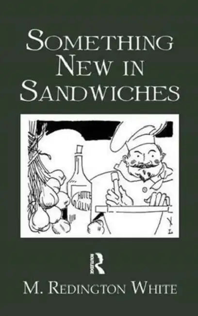Something New in Sandwiches by White