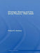 Strategic Basing and the Great Powers, 1200-2000 by Robert E. Harkavy