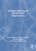 Strategic Planning for Not-For-Profit Organizations by Robert E Stevens