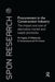 Procurement in the Construction Industry: The Impact and Cost of Alternative Market and Supply Processes by William Hughes