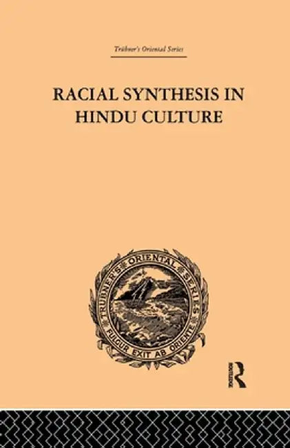 Racial Synthesis in Hindu Culture by S.V. Viswanatha