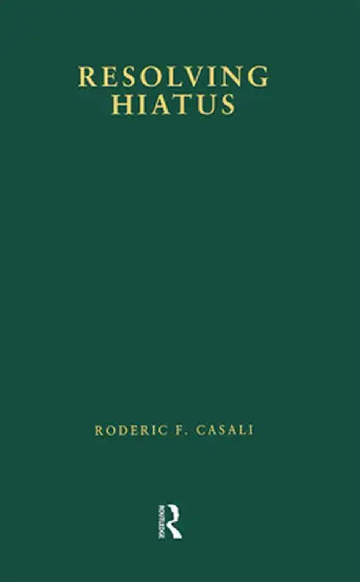 Resolving Hiatus by Roderic F. Casali