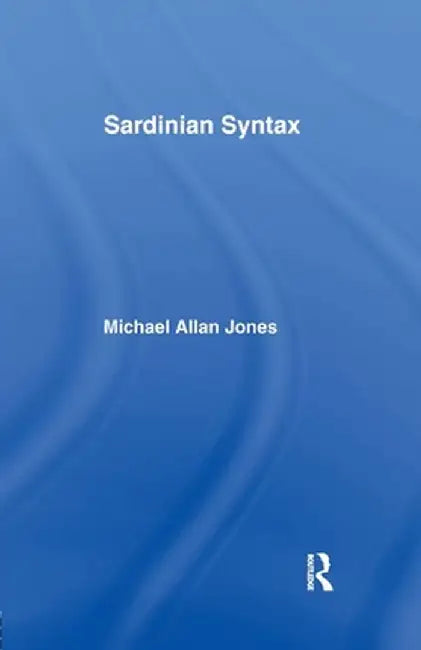 Sardinian Syntax by Michael Jones