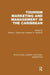 Tourism Marketing and Management in the Caribbean (RLE Marketing) by Dennis J. Gayle