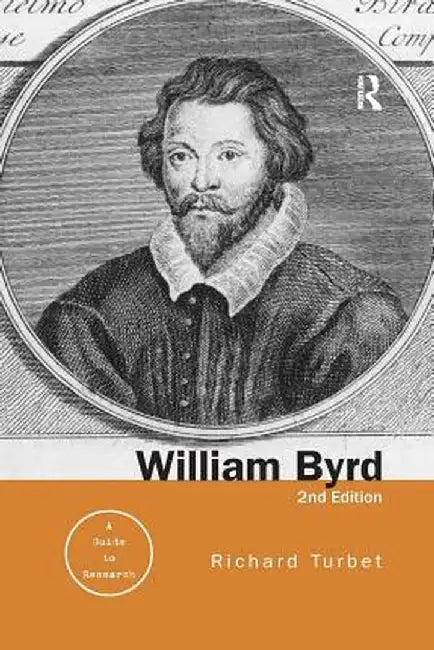 William Byrd: A Research and Information Guide by Richard Turbet