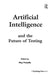 Artificial Intelligence and the Future of Testing by Roy Freedle