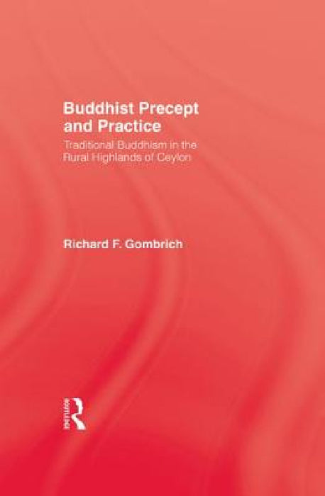 Buddhist Precept & Practice by Gombrich