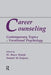 Career Counseling: Contemporary Topics in Vocational Psychology by W. Bruce Walsh