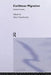 Caribbean Migration: Globalized Identities by Mary Chamberlain