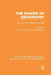 The Power of Geography (RLE Social & Cultural Geography): How Territory Shapes Social Life by Jennifer Wolch