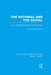 The Rational and the Social (Rle Social Theory): How to Understand Science in a Social World by James Robert Brown