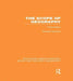 The Scope of Geography (RLE Social & Cultural Geography) by Rhoads Murphey
