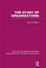 The Study of Organizations by David Dunkerley