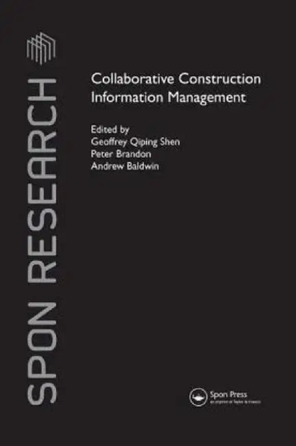 Collaborative Construction Information Management by Geoffrey Shen