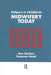 Helpers in Childbirth: Midwifery Today by Ann Oakley