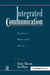 Integrated Communication: Synergy of Persuasive Voices by Esther Thorson