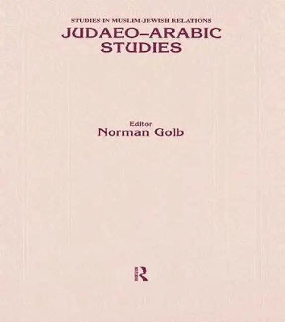 Judaeo Arabic Studies by Norman Golb