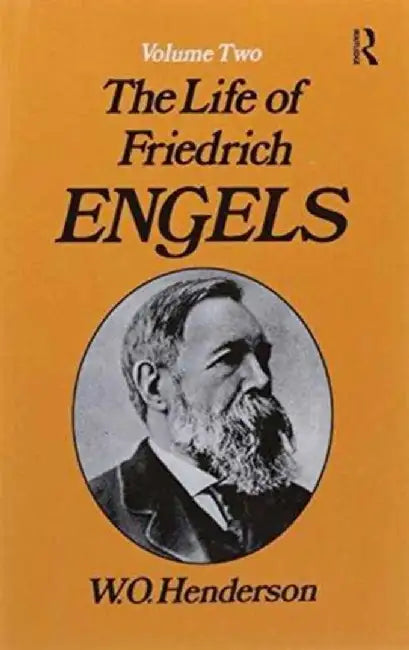 Friedrich Engels by W.O. Henderson