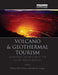 Volcano and Geothermal Tourism: Sustainable Geo-Resources for Leisure and Recreation by Patricia Erfurt-Cooper, Malcolm Cooper