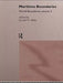 Maritime Boundaries: World Boundaries Volume 5 by Gerald H. Blake