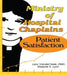 Ministry of Hospital Chaplains: Patient Satisfaction by Marjorie A Lyon