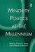 Minority Politics at the Millennium by Richard A. Keiser