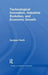 Technological Innovation, Industrial Evolution, and Economic Growth by Sanjaya Panth