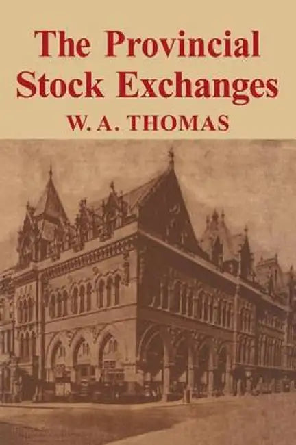 Provincial Stock Exchange by William Arthur Thomas