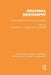 Regional Geography (Rle Social & Cultural Geography): Current Developments and Future Prospects by Ron Johnston