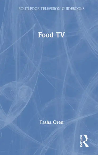 Food TV by Tasha Oren