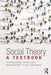 Social Theory: A Textbook by Carsten Bagge Laustsen