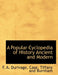 A Popular Cyclopedia of History Ancient and Modern by Tiffany And Burnham Case