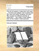 The art of cookery, made plain and easy; ... To which are added, one hundred and fifty new and useful receipts; and also fifty receipts for different by Hannah Glasse