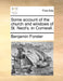 Some Account of the Church and Windows of St. Neot's, in Cornwall. by Benjamin Forster