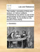 The Medley: Consisting of Thirty-One Essays, on Various Subjects. Presented by the Author to One of the Governesses of the Lying-I by J. Gomeldon