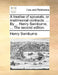 A Treatise of Spousals, or Matrimonial Contracts: ... by ... Henry Swinburne, ... the Second Edition. by Henry Swinburne