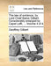 The Law of Evidence, by Lord Chief Baron Gilbert. Considerably Enlarged by Capel Lofft, ... Volume 4 of 4 by Geoffrey Gilbert