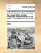 Political Reflections Upon the Finances and Commerce of France; Shewing the Causes Which Formerly Obstructed the Advancement of Her Trade; ... Transla by Dutot