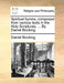 Spiritual Hymns, Composed from Various Texts in the Holy Scriptures, ... by Daniel Bocking. by Daniel Bocking