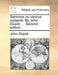 Sermons on Various Subjects. by John Dupre, ... Second Edition. by John Dupre
